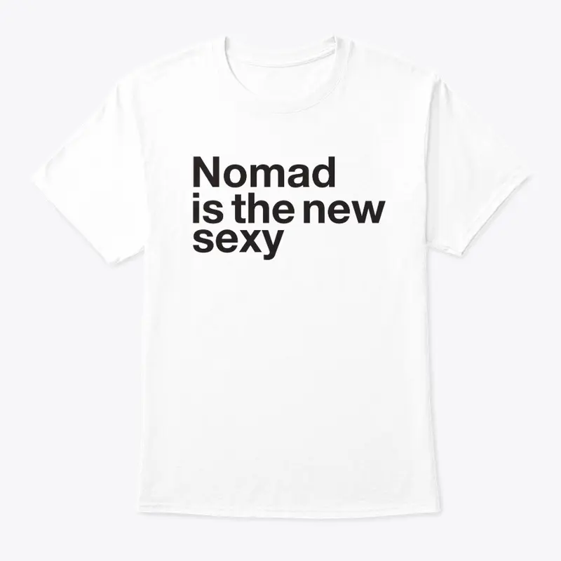 Nomad is the new sexy