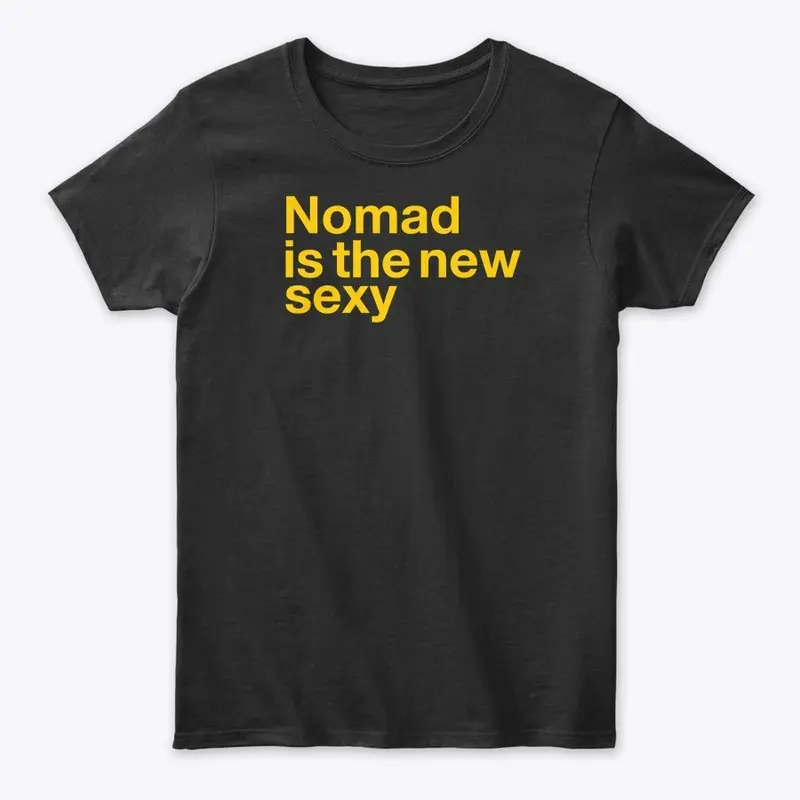 Nomad is the new sexy color